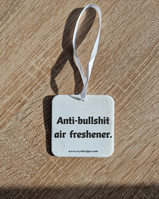 Anti-bullshit air freshener - Air Freshener