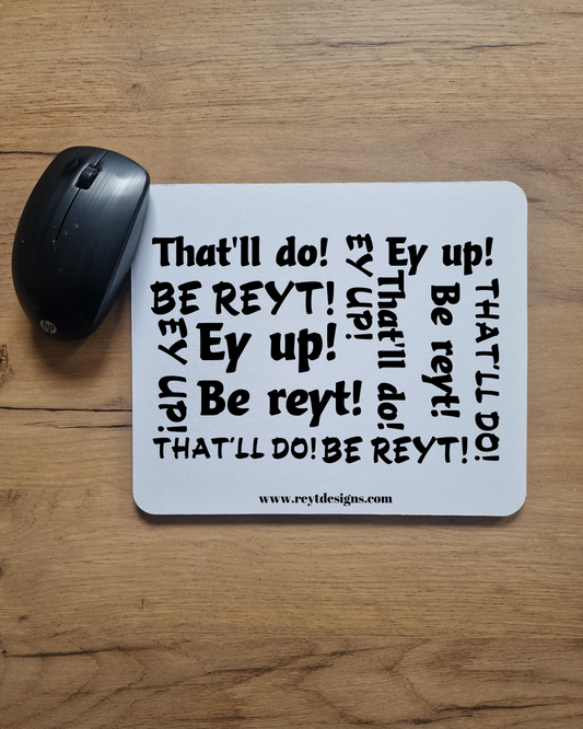 Yorkshire Sayings - Mouse Pad